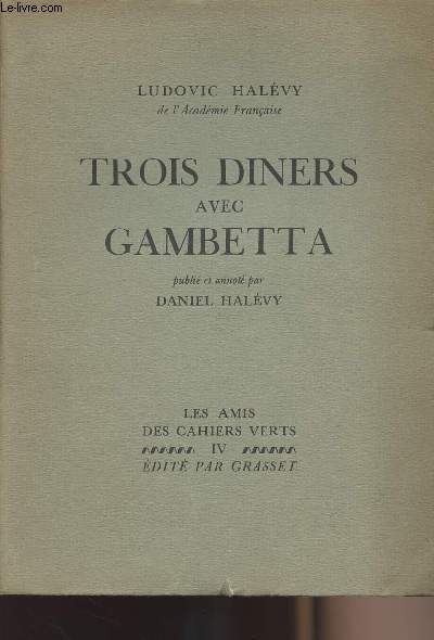 Trois diners avec Gambetta - collection 