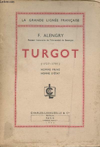 Turgot (1727-1781) Homme priv, homme d'tat - collection 