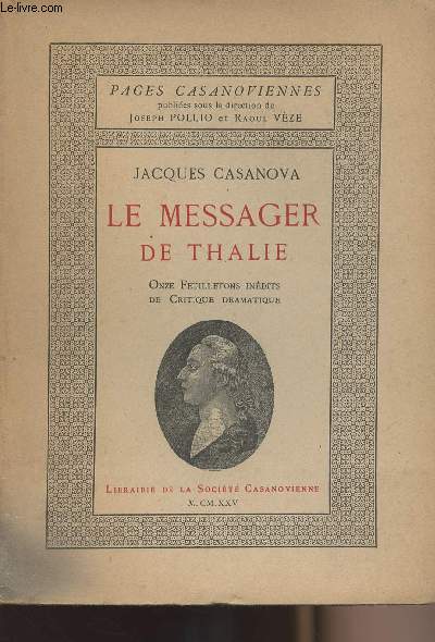 le messager de Thalie - Le prcis de ma vie, L'intermdiaire des Casanovistes - collection 