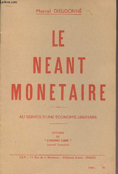 Le nant montaire - au service d'une conomie libertaire