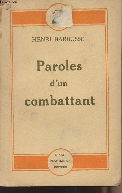 Paroles d'un combattant - articles et discours (1917-1920)