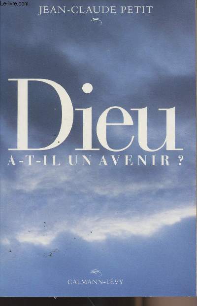 Dieu a-t-il un avenir ?