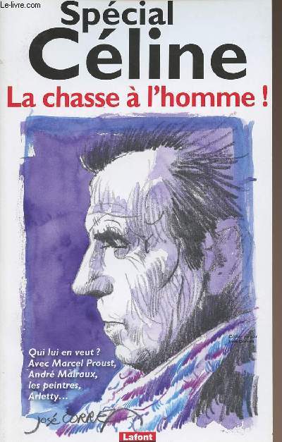 Spcial Cline n9 mai/juin/juillet 2013 La chasse  l'homme !