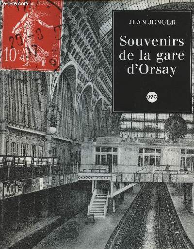 Souvenirs de la gare d'Orsay