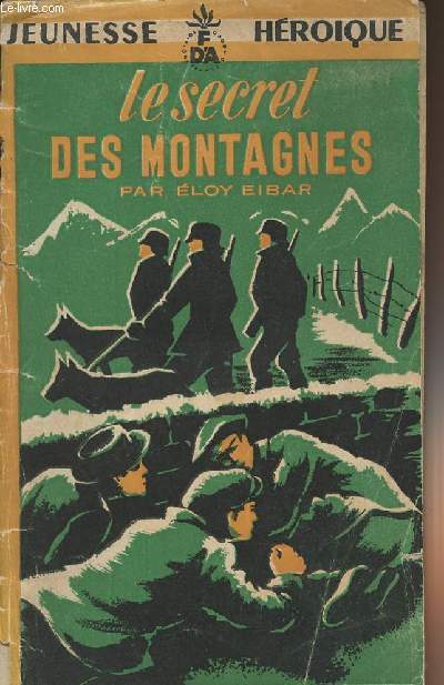 Le secret des montagnes - collection 