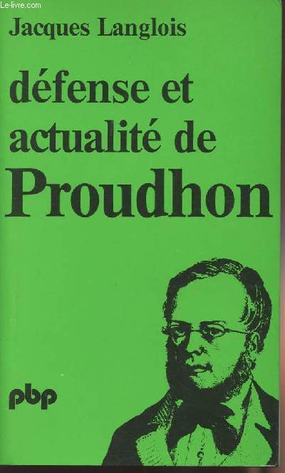 Dfense et actualit de Proudhon - collection 