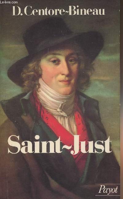 Saint-Just - 1767-1794