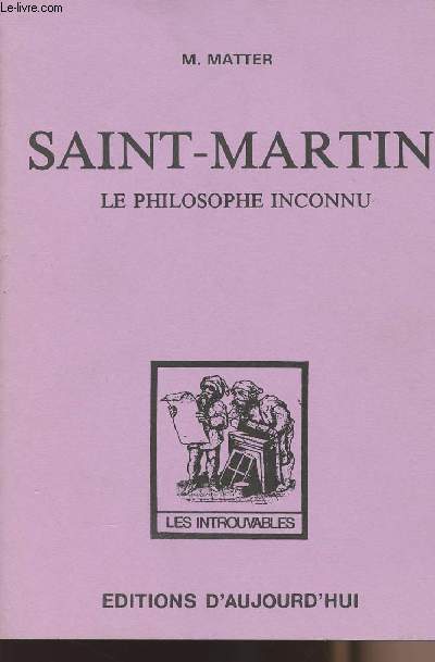Saint-Martin - Le philosophe inconnu - collection 