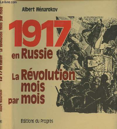 1917 en Russie - La rvolution mois par mois