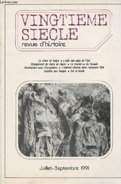 Vingtime sicle - revue d'histoire n31 juillet septembre 1991