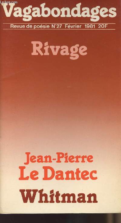 Vagabondages - Revue de posie n27 fvrier 1981 Rivage - Jean-Pierre Le Dantec - Whitman