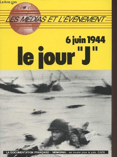 6 juin 1944 le jour 