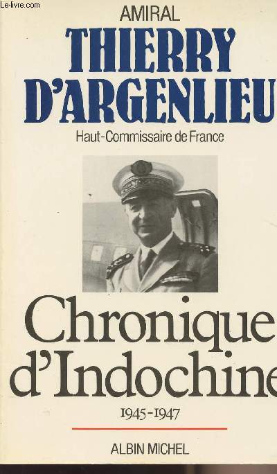 Chronique d'Indochine 1945-1947