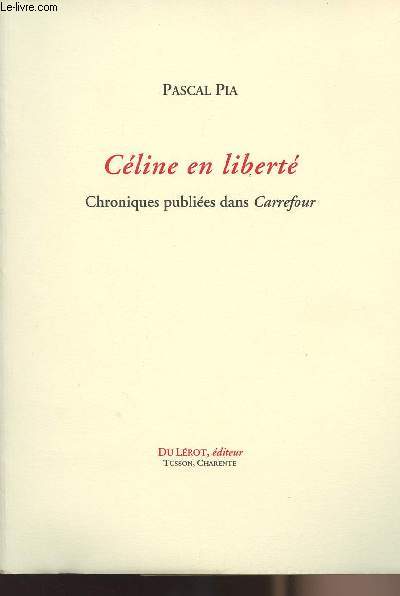 Cline en libert - chronique publies dans Carrefour
