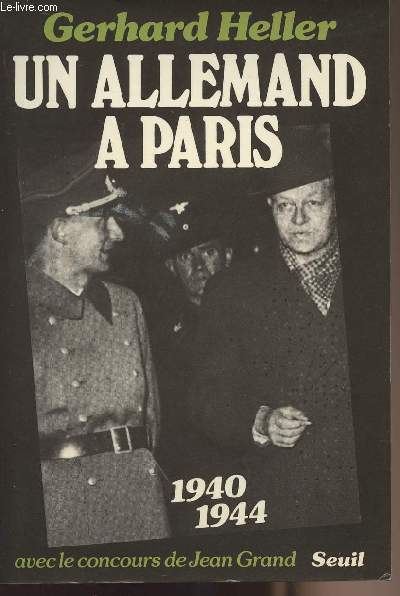 Un allemand  Paris 1940-1944