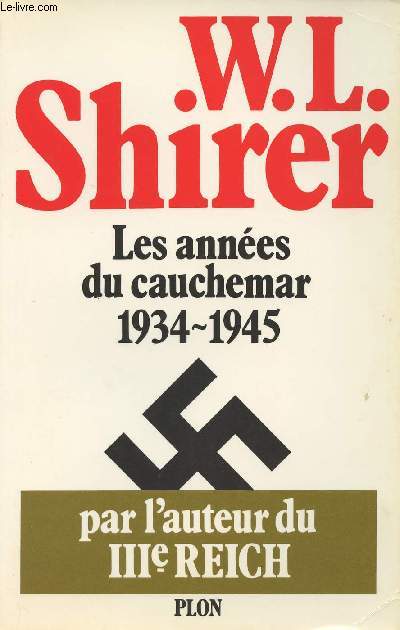 Les annes du cauchemar 1934-1945