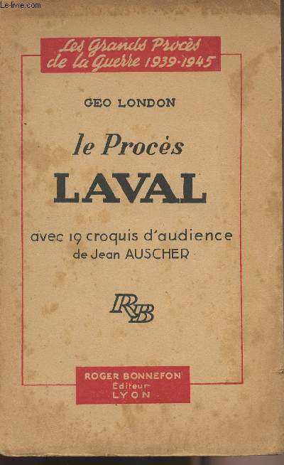 Le procs Laval avec 19 croquis d'audience de Jean auscher - collection 