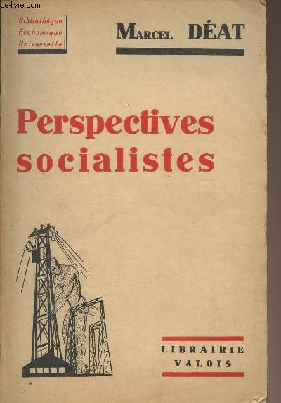 Perspectives socialistes - Bibliothque conomique universelle