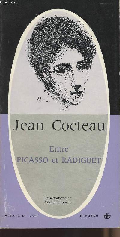 Entre Picasso et Radiguet - collection 