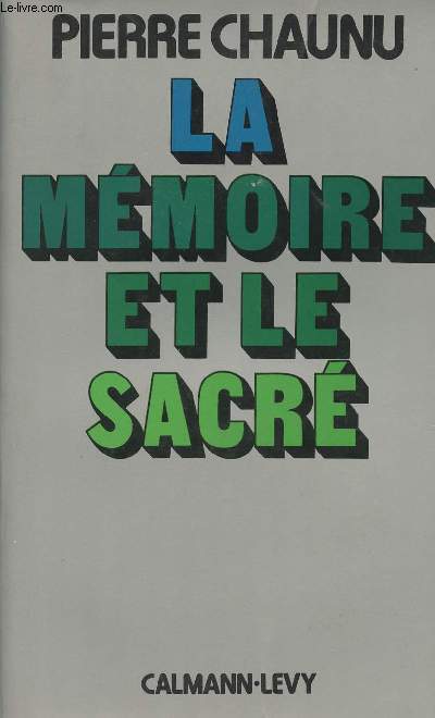 La mmoire et le sacr