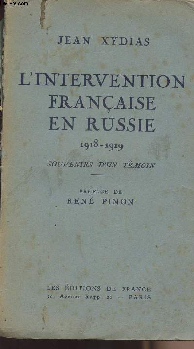 L'intervention franaise en Russie 1918-1919 Souvenirs d'un tmoin