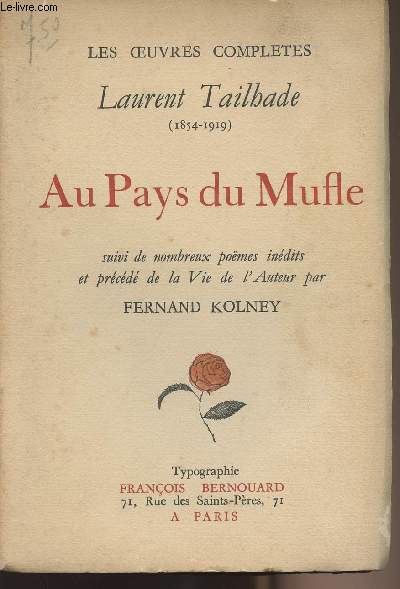 Au pays du Mufle - suivi de nombreux poemes indits et prcd de la Vie de l'Auteur par Fernand Kolney