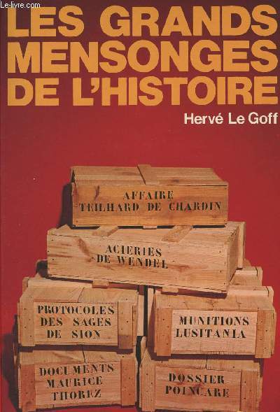 Les grands mensonges de l'histoire