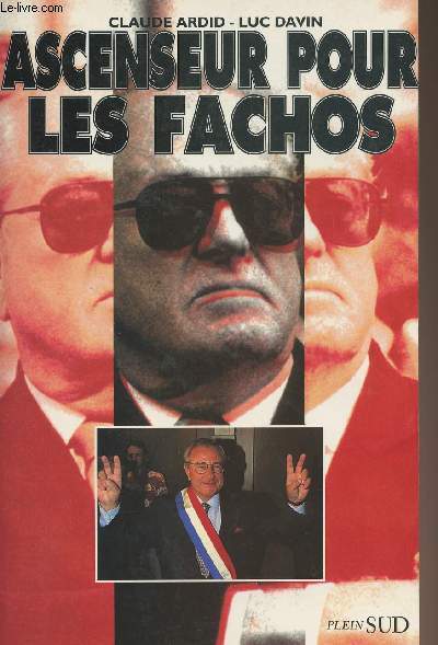Ascenseur pour les fachos - Ardid Claude et Davin Luc - 1995 - Afbeelding 1 van 1
