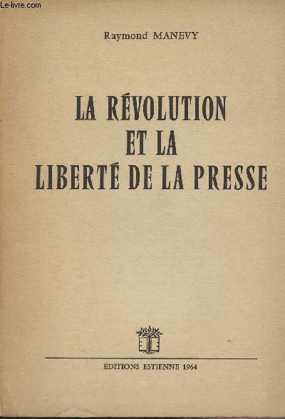 La rvolution et la libert de la presse