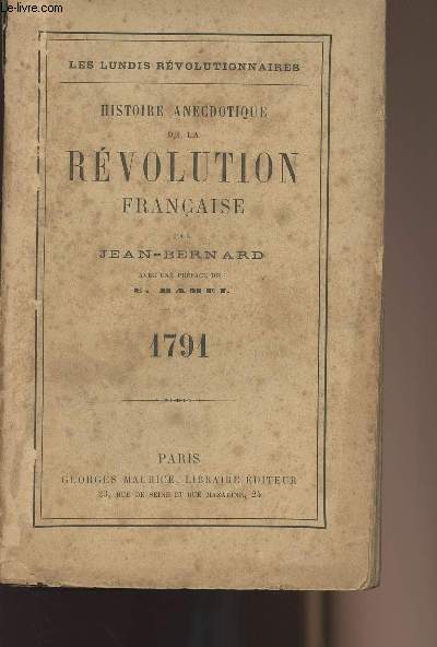 Histoire anecdotique de la rvolution franaise 1791 - collection 