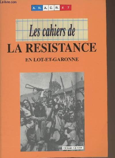 Les cahiers de la rsistance en Lot-et-Garonne