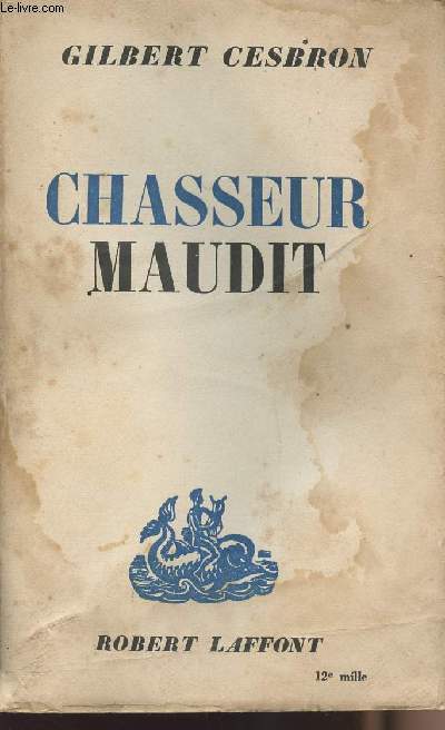 Chasseur maudit