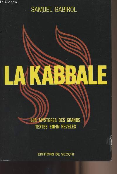La kabbale - Les mystres des grands textes enfin rvls