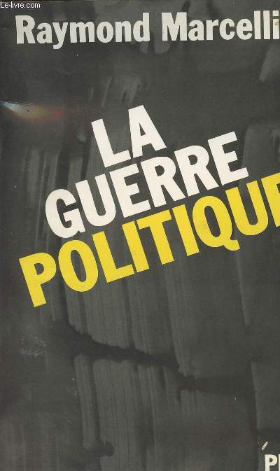 La guerre politique