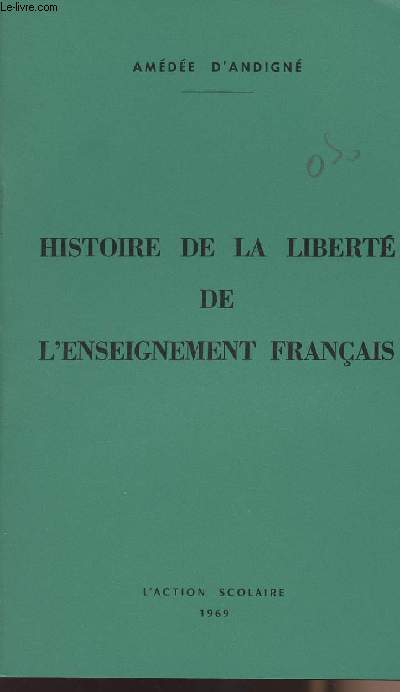 Histoire de la libert de l'enseignement franais