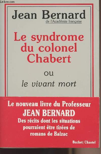 Le syndrome du Colonel Charbert ou le vivant mort