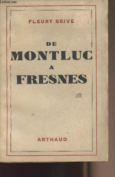 De Montluc  Fresnes