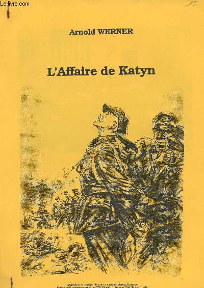 L'Affaire de Katyn - Extrait d'Europe-Amrique n375, 21 aot 1952 et n376, 28 aot 1952
