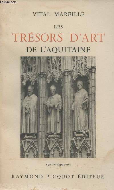 Les trsors d'art de l'Aquitaine