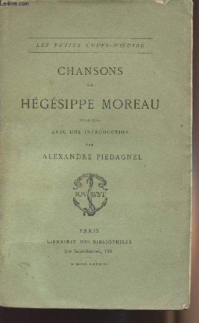 Chansons de Hgsippe Moreau publies avec une introduction par Alexandre Piedagnel - 