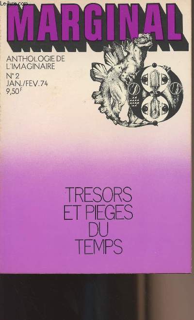 Marginal - Anthologie de l'imaginaire n2 jan/fev 74 - Trsors et piges du temps