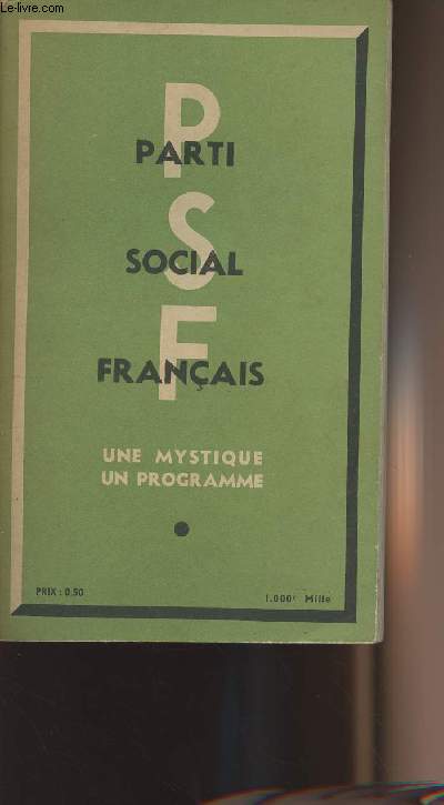 Parti social franais - Une mystique un programme