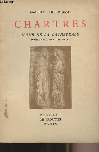 Chartres - L'Ame de la cathdrale