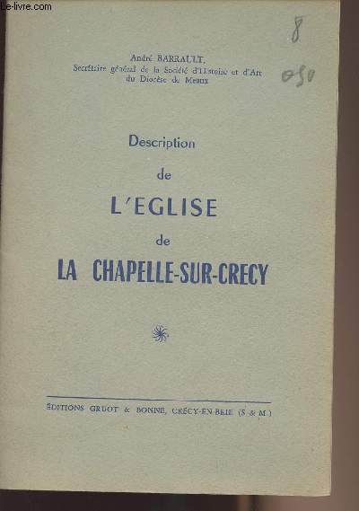 Description de l'Eglise de la Chapelle-sur-Crecy