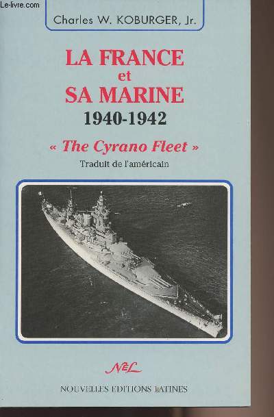La France et sa Marine 1940-1942 