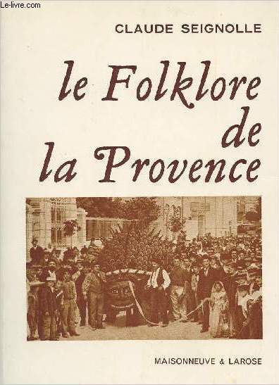 Le folklore de la Provence