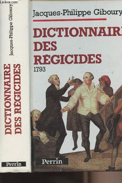 Dictionnaire des rgicides 1793