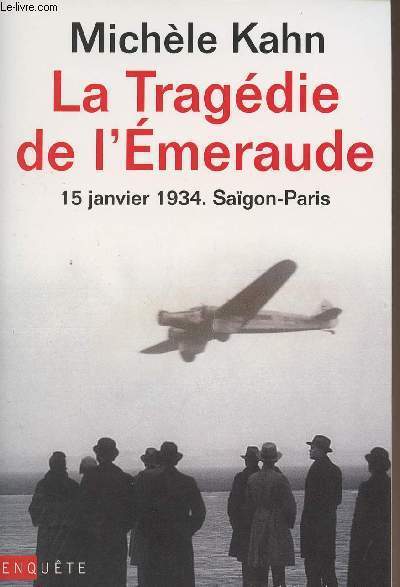 La tragdie de l'Emeraude - 15 janvier 1934 Sagon-Paris