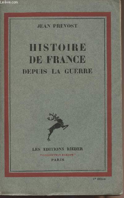 Histoire de France depuis la guerre - collection 
