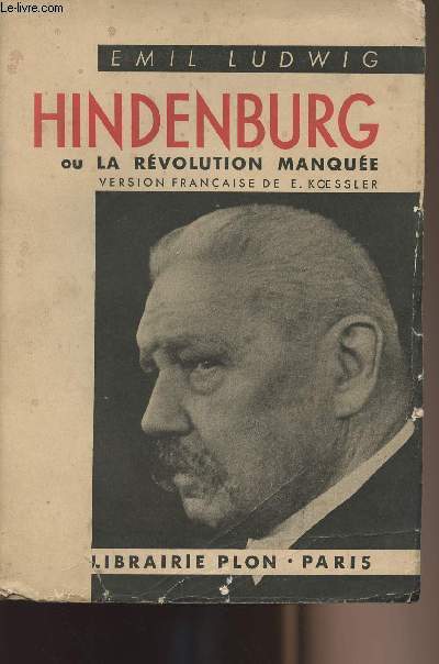 Hindenburg ou la rvolution manque
